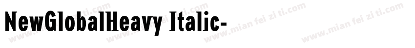 NewGlobalHeavy Italic字体转换